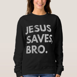 Jezus redt Bro pro Christelijk geloof Trui