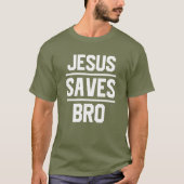 Jezus redt Bro Text T-Shirt (Voorkant)