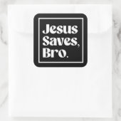 Jezus redt, bro vierkante sticker (Tas)