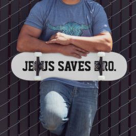 Jezus redt Bro. Zwarte Skateboard