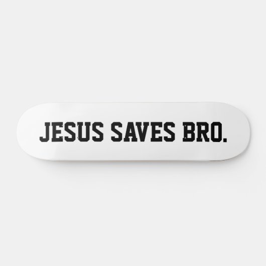 Jezus redt Bro. Zwarte Skateboard (Horizontaal)
