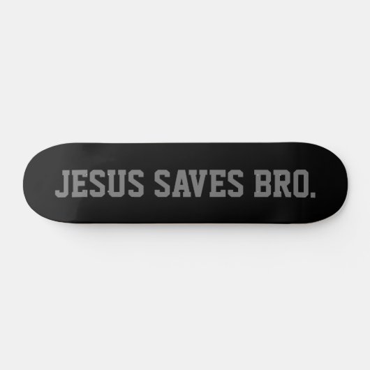 Jezus redt Bro. Zwarte Skateboard (Horizontaal)