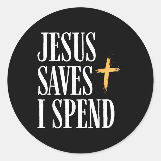Jezus redt dat ik spend ronde sticker (Voorkant)