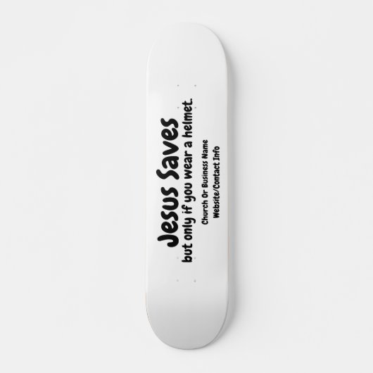 Jezus redt het, we helpen je hem te vinden persoonlijk skateboard (Voorkant)
