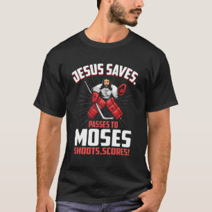 Jezus redt hockey goalie passeert Mozes Religious T-shirt