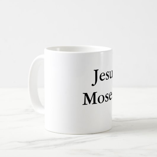 Jezus redt. Mozes investeert. Koffiemok (Voorkant links)