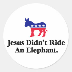 Jezus reed niet op een olifant - Anti Trump GOP Ronde Sticker