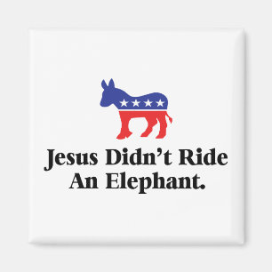 Jezus reed niet op een olifant - Democratische Par Magneet