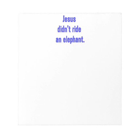 Jezus Reed Niet op een Olifant Notitieblok (Voorkant)