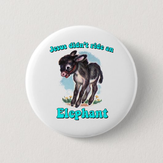 Jezus reed niet op een olifant ronde button 5,7 cm (Voorkant)