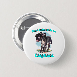 Jezus reed niet op een olifant ronde button 5,7 cm