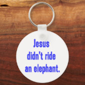 Jezus Reed Niet op een Olifant Sleutelhanger (Voorkant)