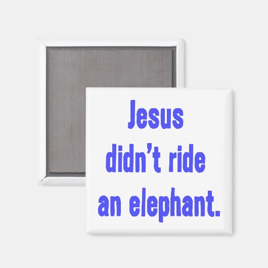 Jezus ride Elephant niet Magneet (Voorkant / Achterkant)