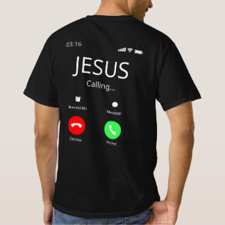 Jezus roept - Christelijk T-shirt
