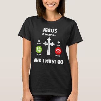 Jezus roept en ik moet Christelijk citeren T-shirt