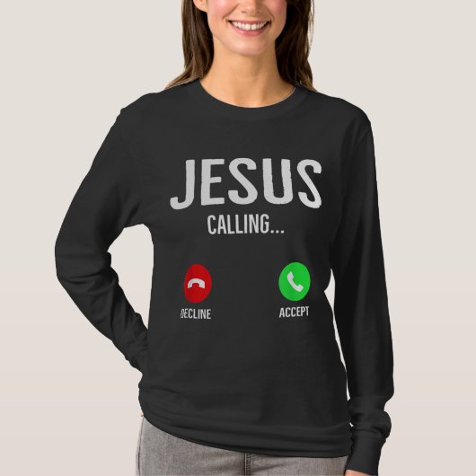Jezus roept mobiele telefoon Christelijke nummers T-shirt (Voorkant)
