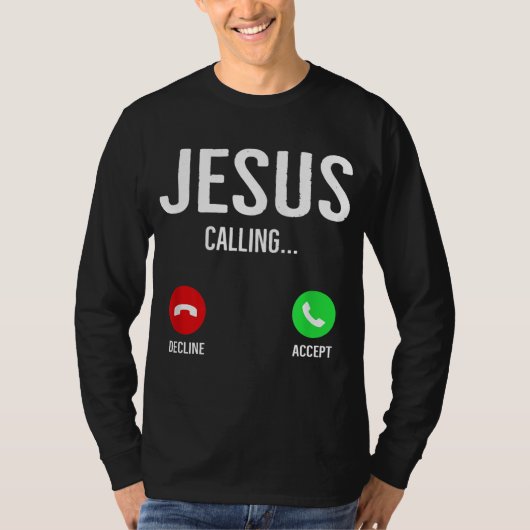 Jezus roept mobiele telefoon Christelijke nummers T-shirt (Voorkant)