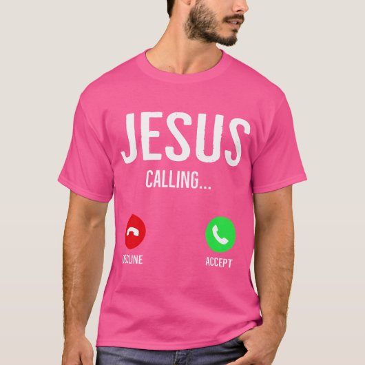 Jezus roept mobiele telefoon Christelijke nummers  T-shirt (Voorkant)