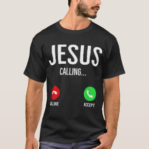 Jezus roept mobiele telefoon Christelijke nummers T-shirt
