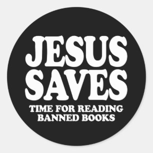 Jezus spaart tijd om verboden boeken te lezen ronde sticker