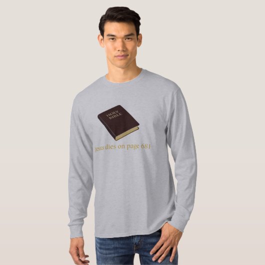 Jezus sterft op pagina 681 t-shirt (Voorkant volledig)