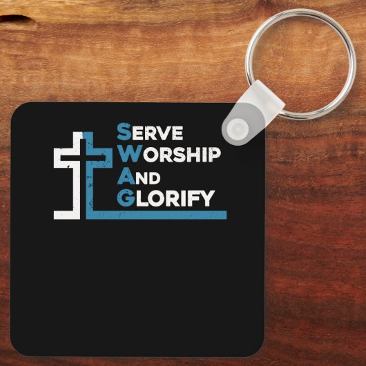 Jezus Swag Serve aanbidding Verheerlijken Geloof C Sleutelhanger (Achterkant)