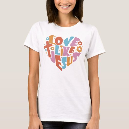 Jezus T-shirt, Motivatie Christelijk, liefde zoals T-shirt (Voorkant)