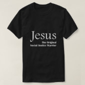 Jezus The Original Social Justice Warrior T-shirt (Design voorkant)