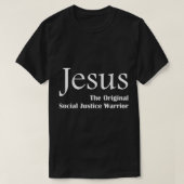 Jezus The Original Social Justice Warrior T-shirt (Design voorkant)