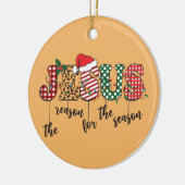 Jezus The Reason Christelijke Kerstmis Keramisch Ornament (Links)