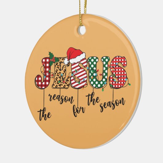 Jezus The Reason Christelijke Kerstmis Keramisch Ornament (Links)