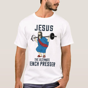 Jezus The Ultimate Bench Presser Funny Christelijk T-shirt