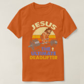 Jezus The Ultimate Deadlifter Christelijke Weightl T-shirt (Design voorkant)