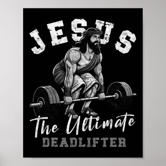 Jezus The Ultimate Deadlifter Funny Christelijk Wo Poster (Voorkant)