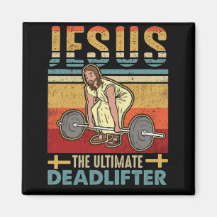 Jezus The Ultimate Deadlifter Funny Workout Gym Magneet