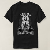 Jezus The Ultimate Deadlifter Funny Workout Gym pa T-shirt (Design voorkant)