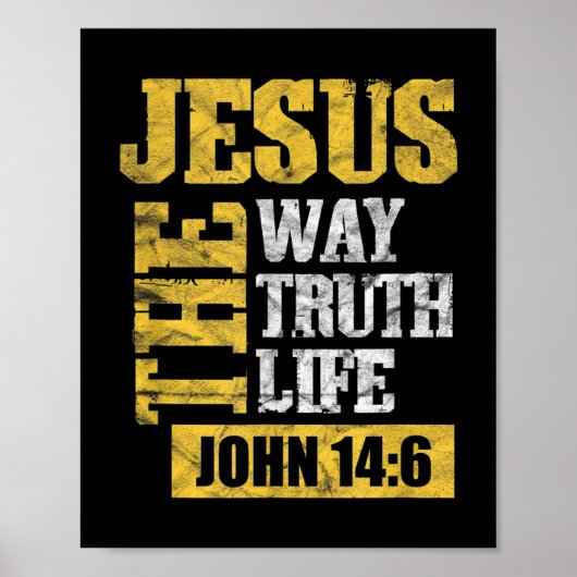 Jezus The Way Truth Life John 14:6 Christelijke Bi Poster (Voorkant)