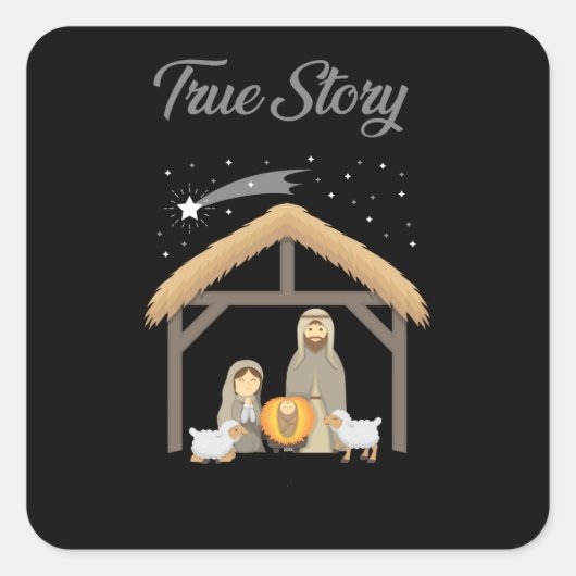 Jezus True Story kerstdag kerstmis geboorte van Vierkante Sticker (Voorkant)