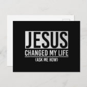 Jezus veranderde mijn leven en vroeg me hoe Jezus Feestdagenkaart (Voorkant / Achterkant)
