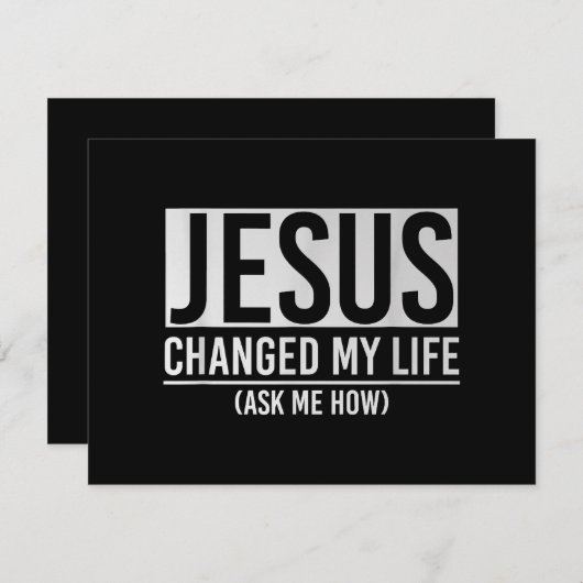 Jezus veranderde mijn leven en vroeg me hoe Jezus Feestdagenkaart (Voorkant / Achterkant)
