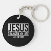 Jezus veranderde mijn leven en vroeg me hoe Jezus Sleutelhanger (Achterkant)