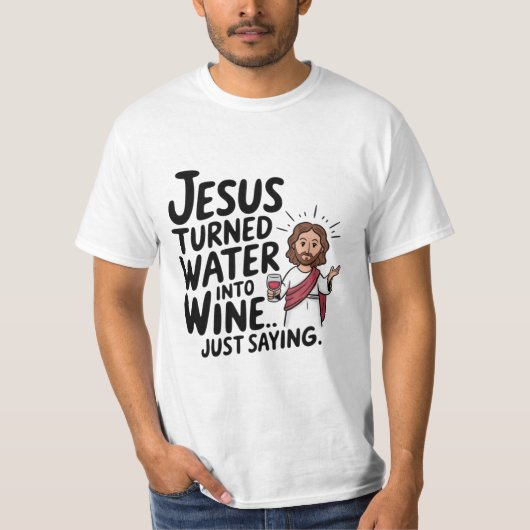Jezus veranderde water in een shirt (Voorkant)