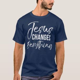 Jezus verandert alles Christelijk baptisme en salv T-shirt