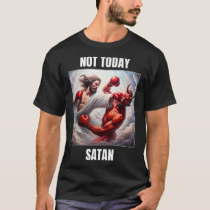 Jezus vs Satan in een bokswedstrijd - niet vandaag T-shirt