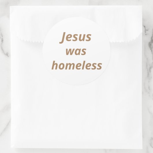 Jezus was dakloos ronde sticker (Tas)