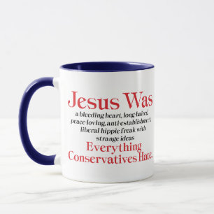 Jezus Was Een Bleeding Heart Liberale - Anti GOP Mok