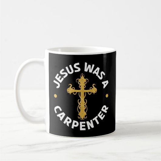 Jezus was een carpenter Carpentry Christelijk Wood Koffiemok (Links)