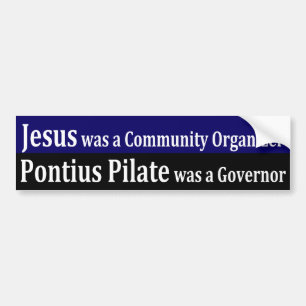 Jezus was een communautaire organisator bumpersticker