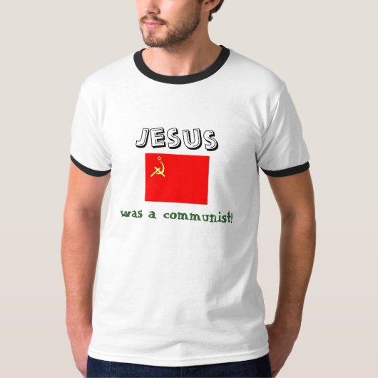 Jezus was een communist. t-shirt (Voorkant)