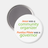 Jezus was een gemeenschapsorganisator. magneet (Voorkant / Achterkant)
